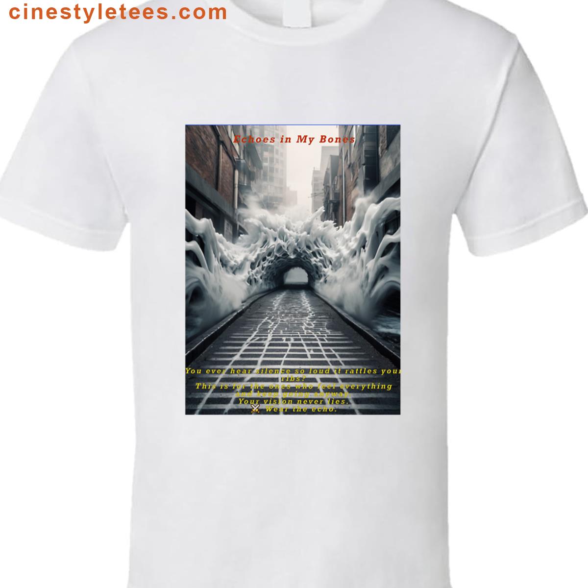 Echoes In My Bones Shirt
