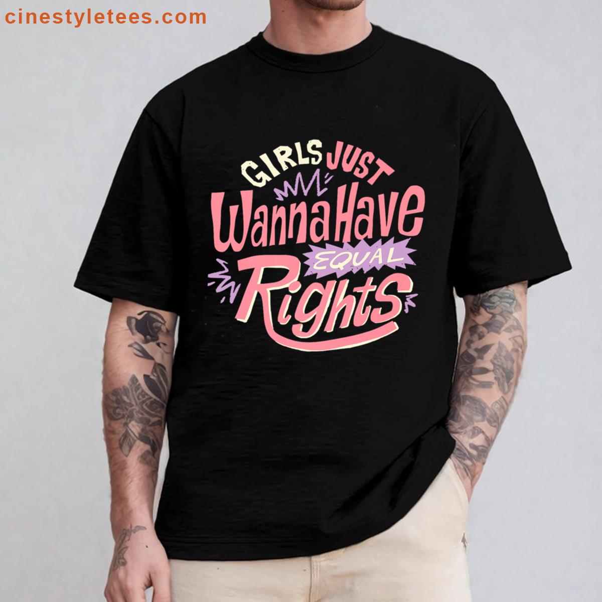 Girls Want Equal Rights Tee Shirt