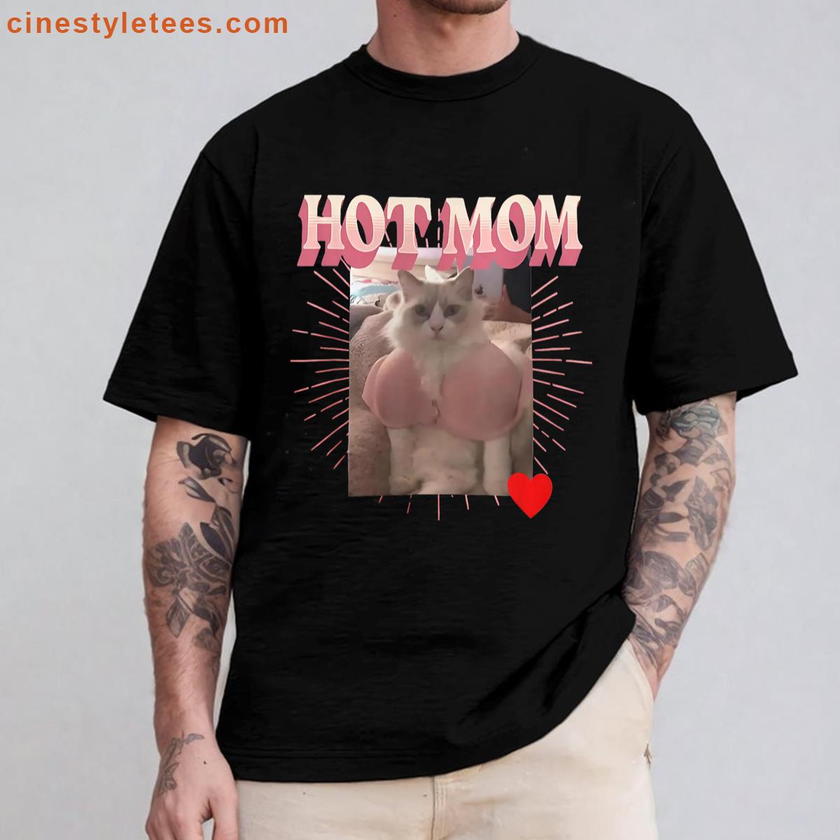 Hot Mom Cat Shirt