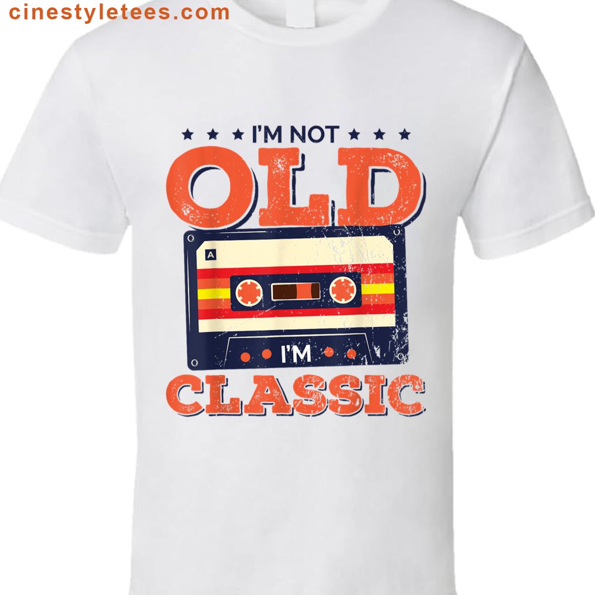 Im Not Old Im Vintage Shirt