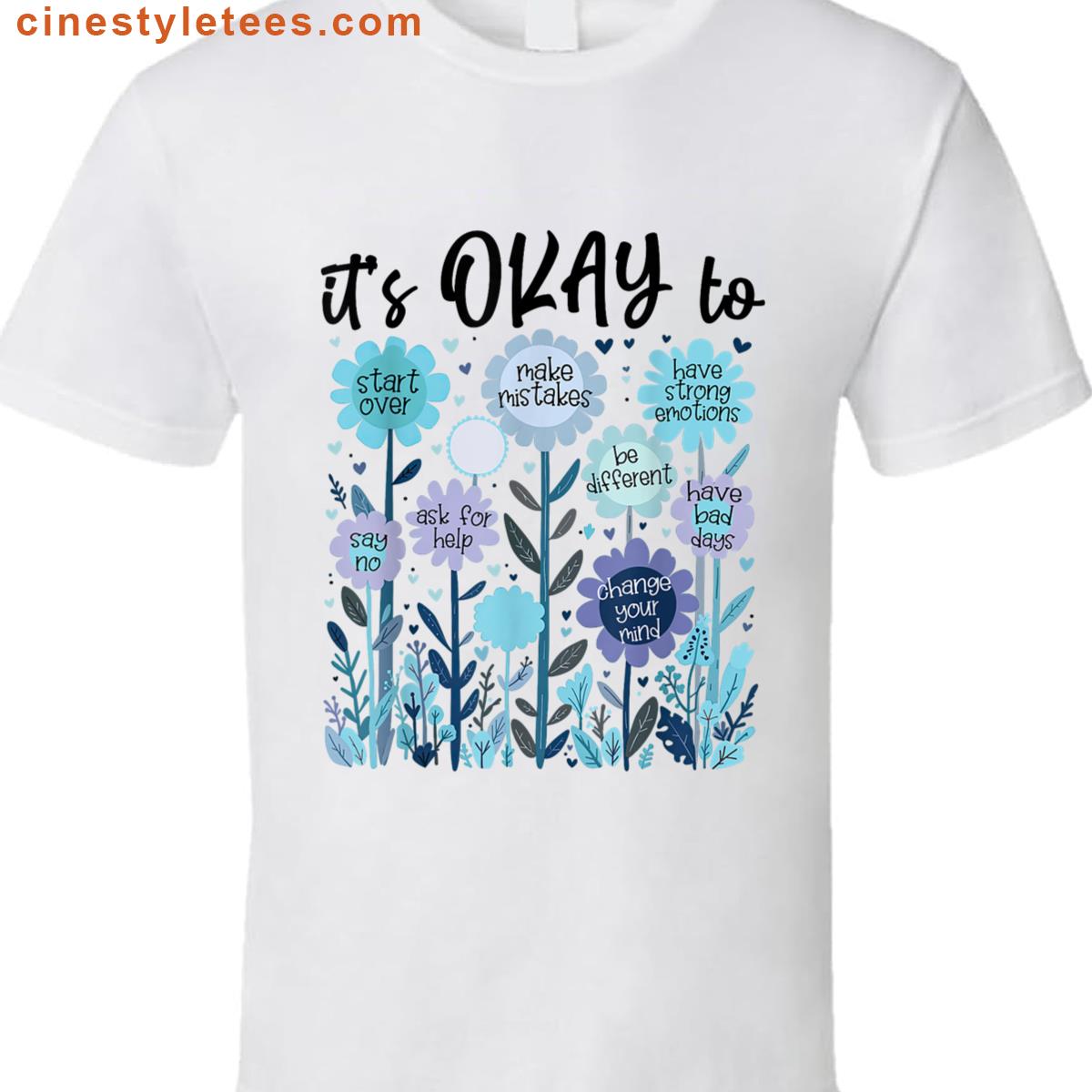 Mental Health Positive Quotes Shirt