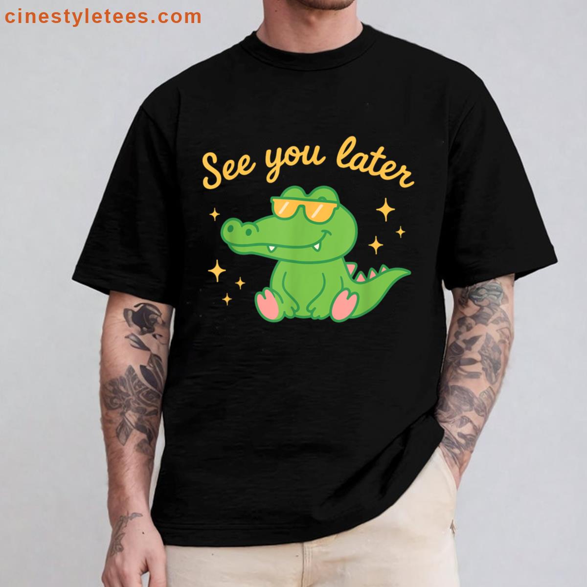 See You Later Cute Alligator Shirt