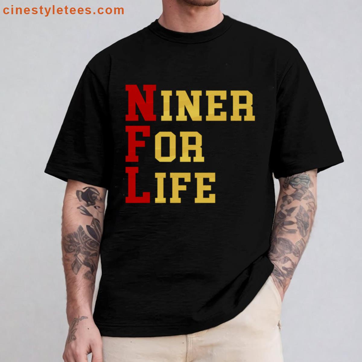 Niner For Life Shirt