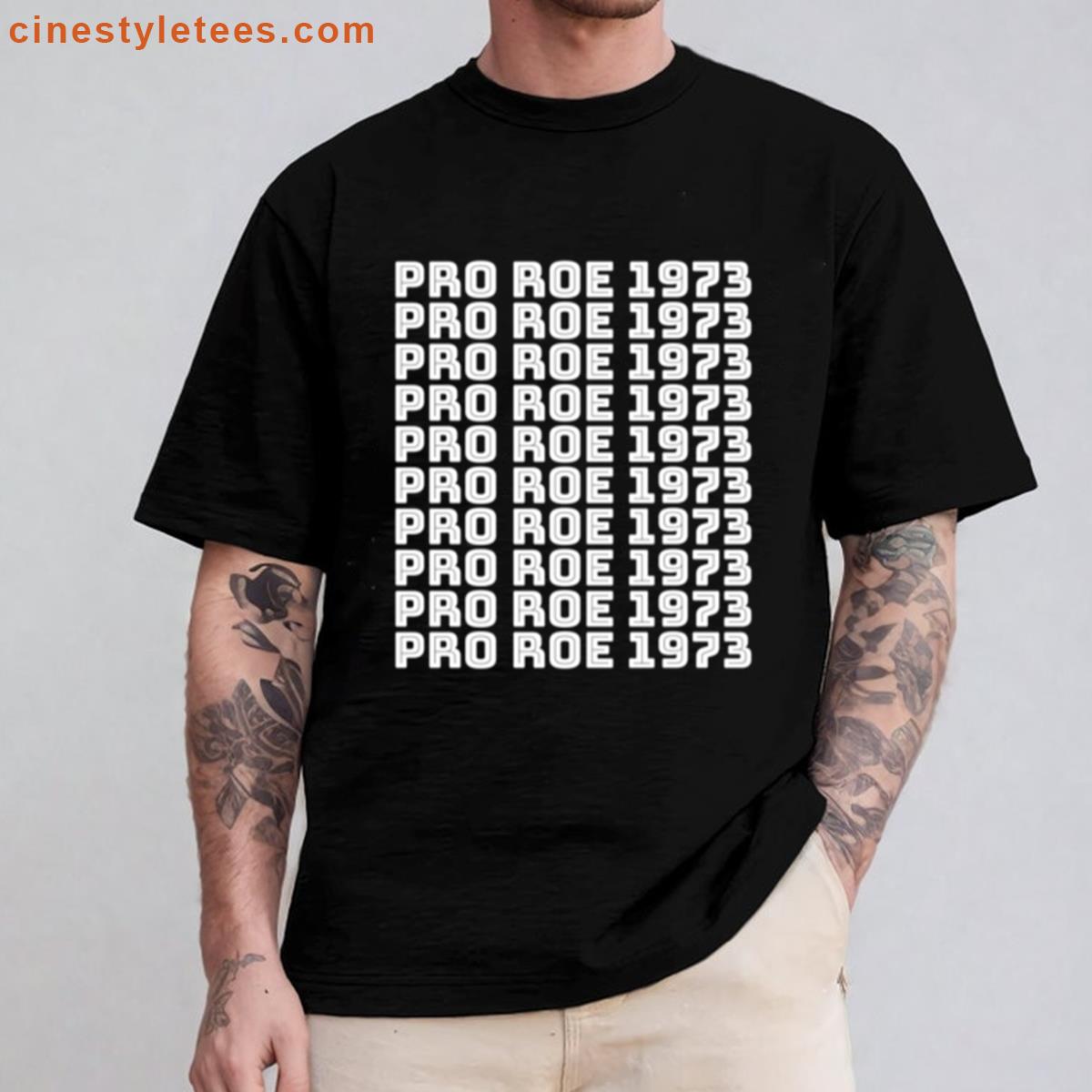 Pro Roe 1973 White Color Shirt
