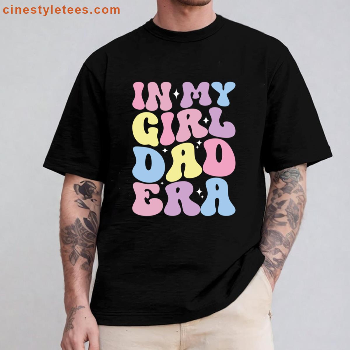 Proud Girl Dad Fatherhood Gift Shirt