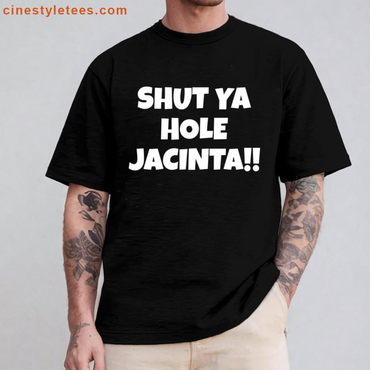 Shut Ya Hole Shirt