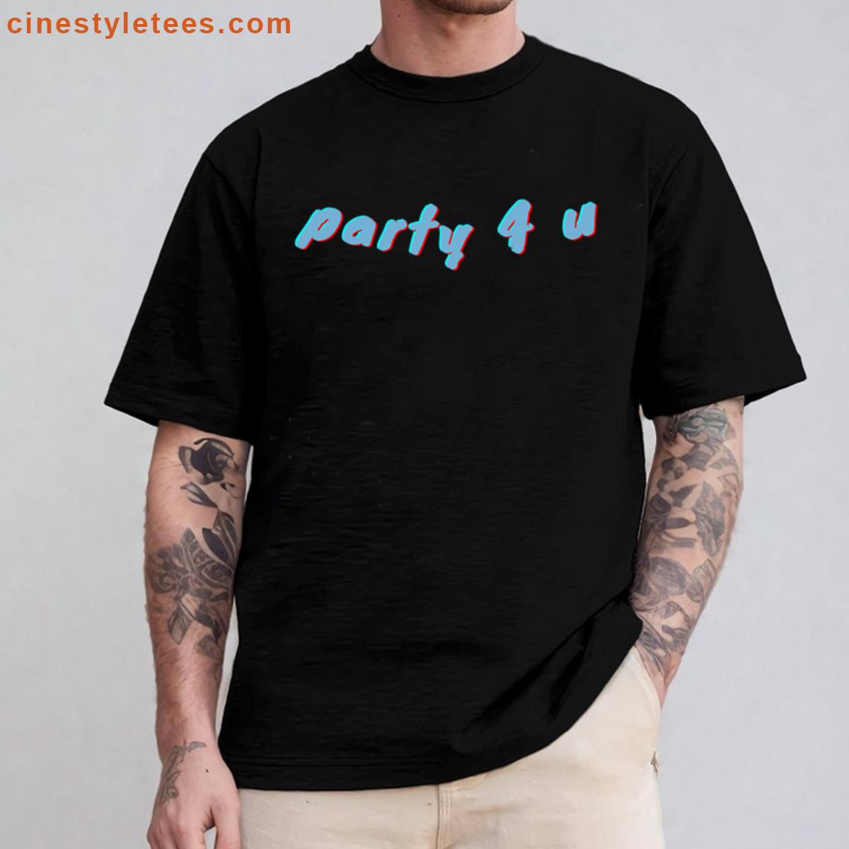 Party 4 U Sticker Pop Music Shirt