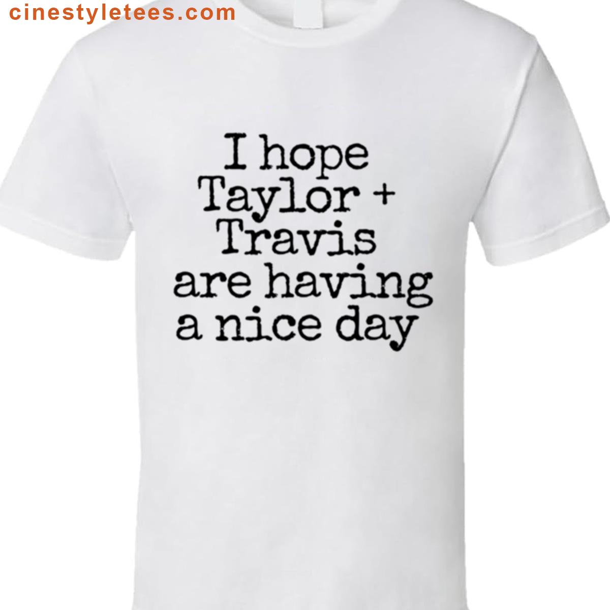 Taylor Travis Nice Day Tee Shirt
