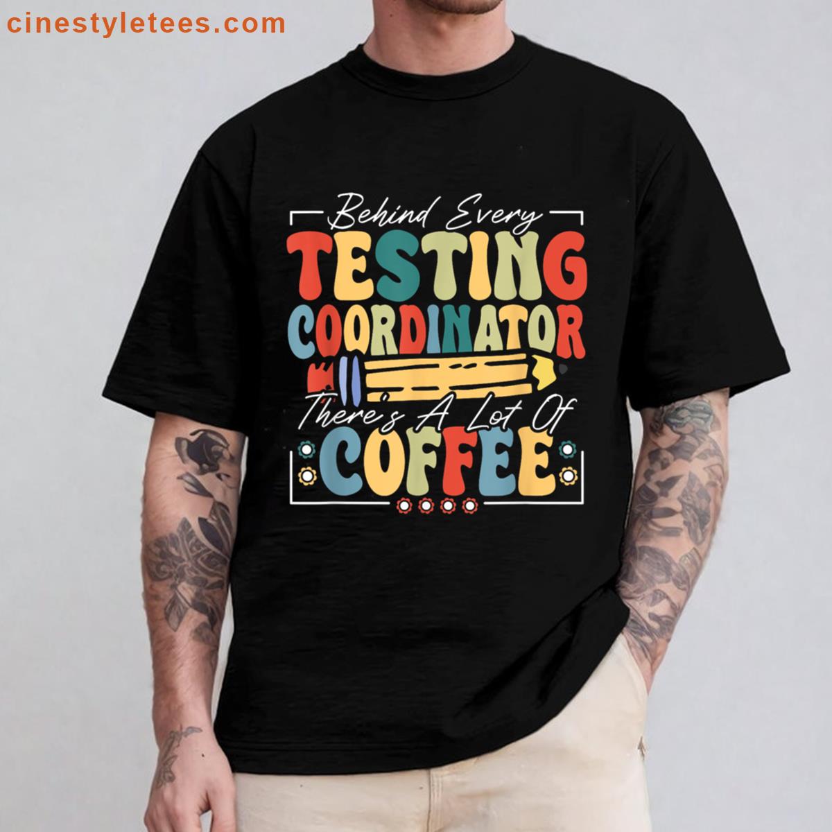 Testing Coordinator Coffee Shirt