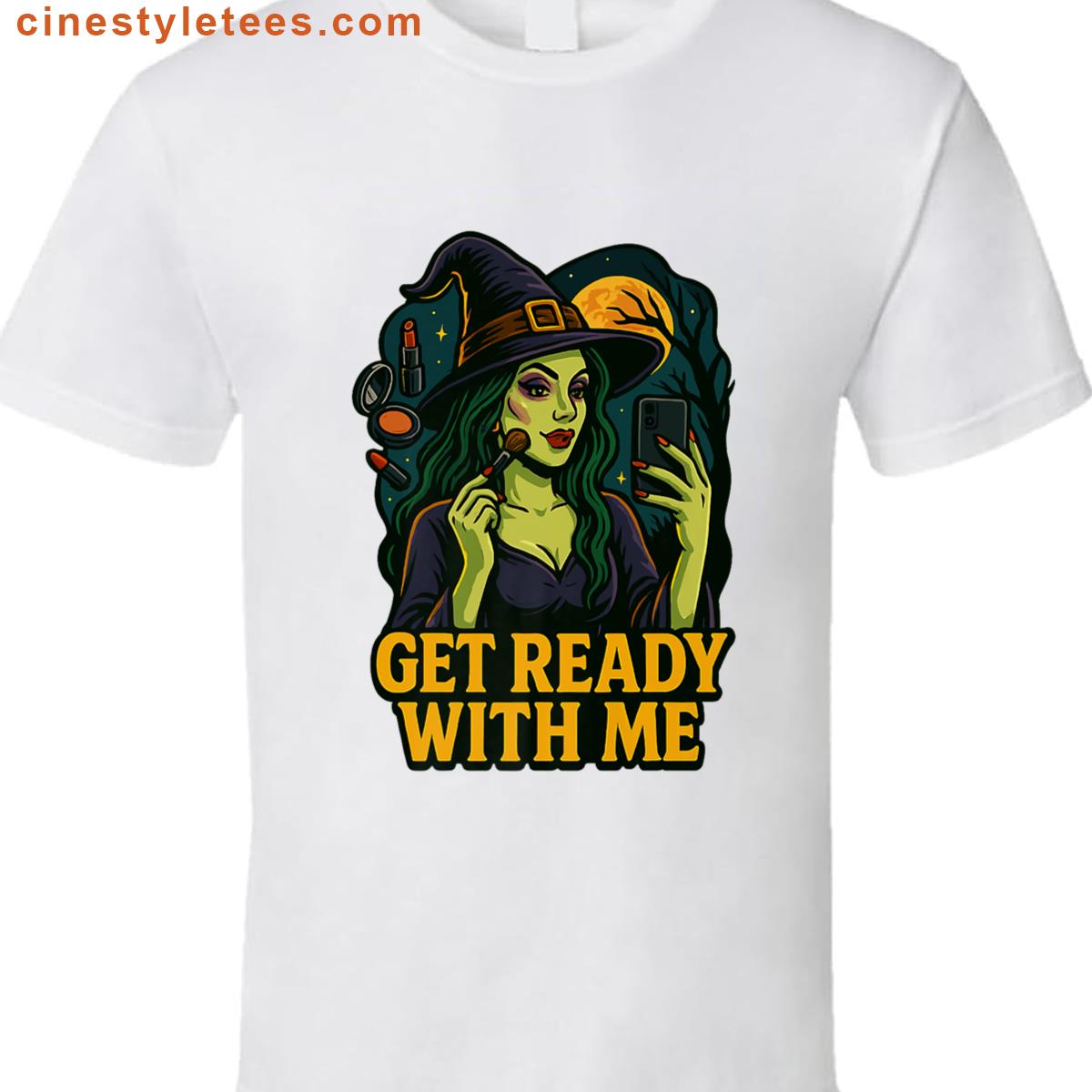 Witch Get Ready With Me Shirt