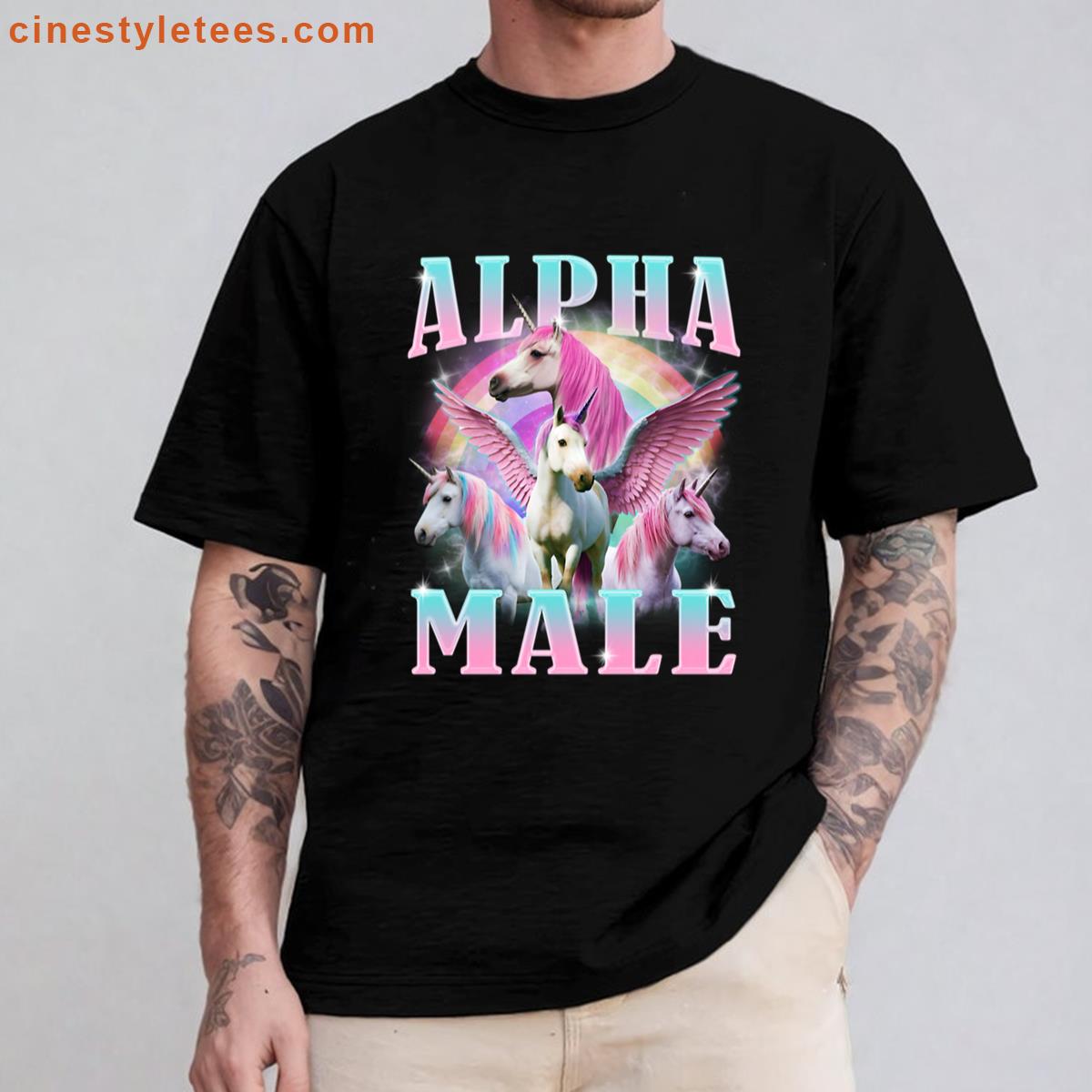 Alpha Male Unicorn Funny Meme Shirt