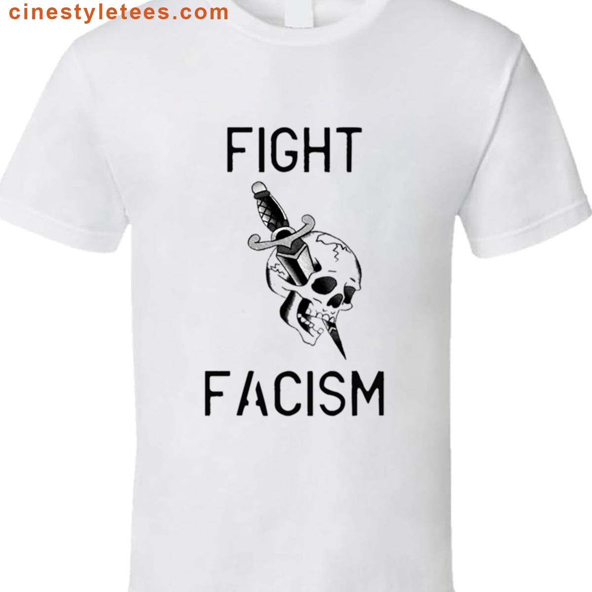 Fight Facism Shirt