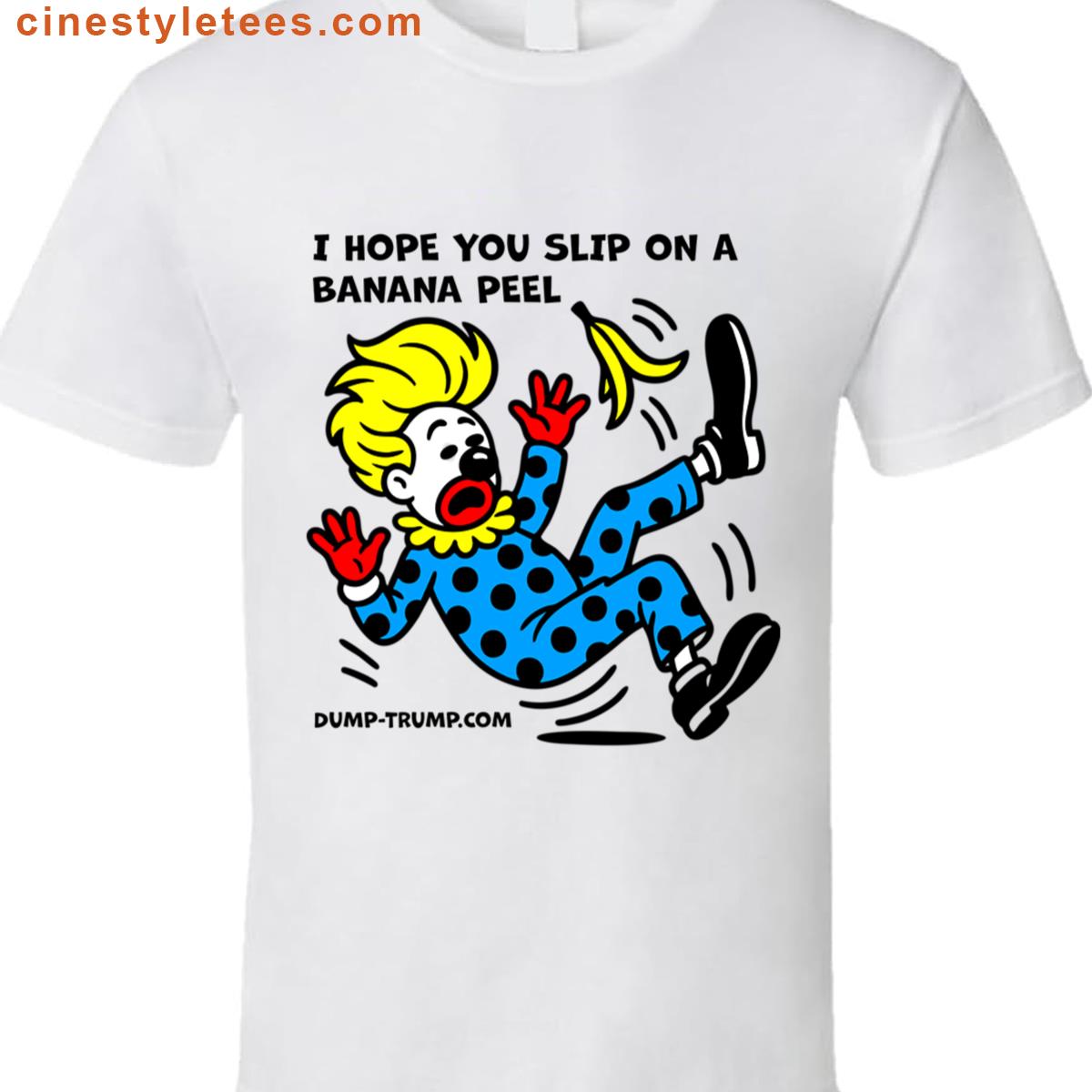 I Hope You Slip On A Banana Peel Oversized Shirt