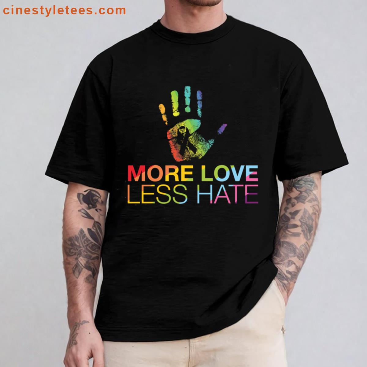 More Love Less Hate Gay Pride Lgbt Shirt