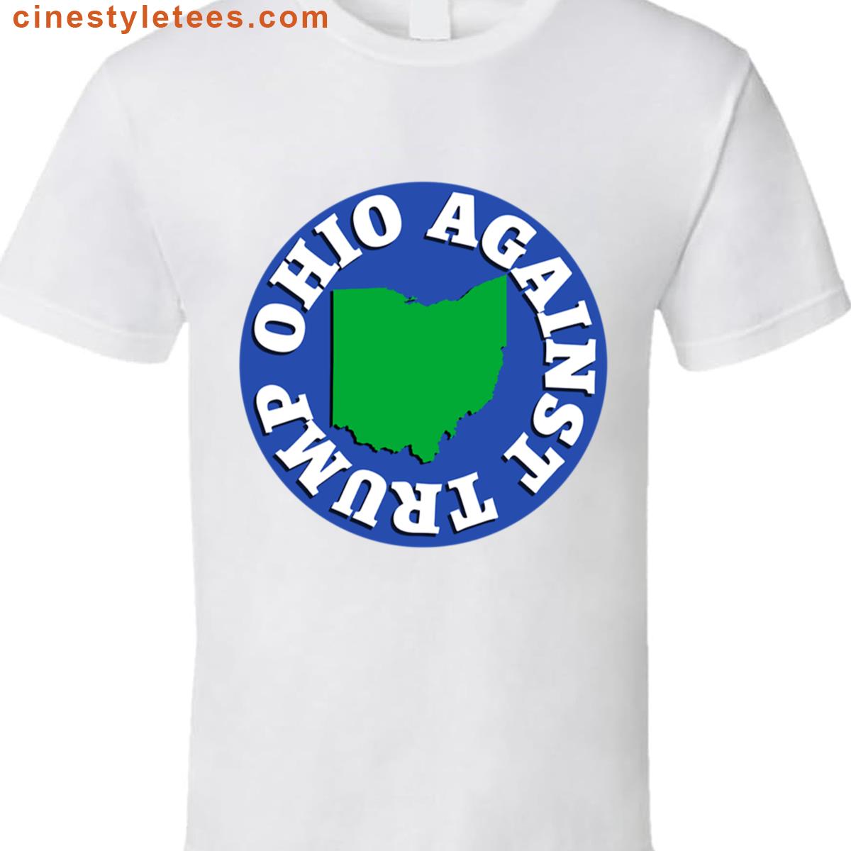 Ohio Against Trump Shirt