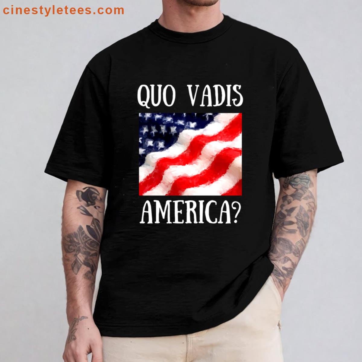 Quo Vadis America Shirt