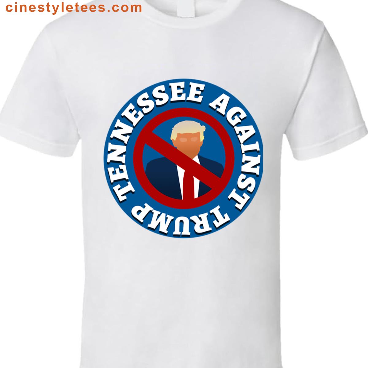 Tennessee Against Trump Shirt