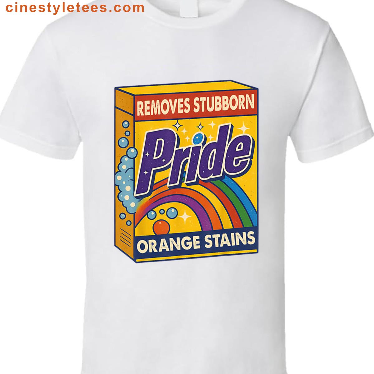 Trump Remove Stubborn Orange Stains Pride Month Lgbtq Shirt