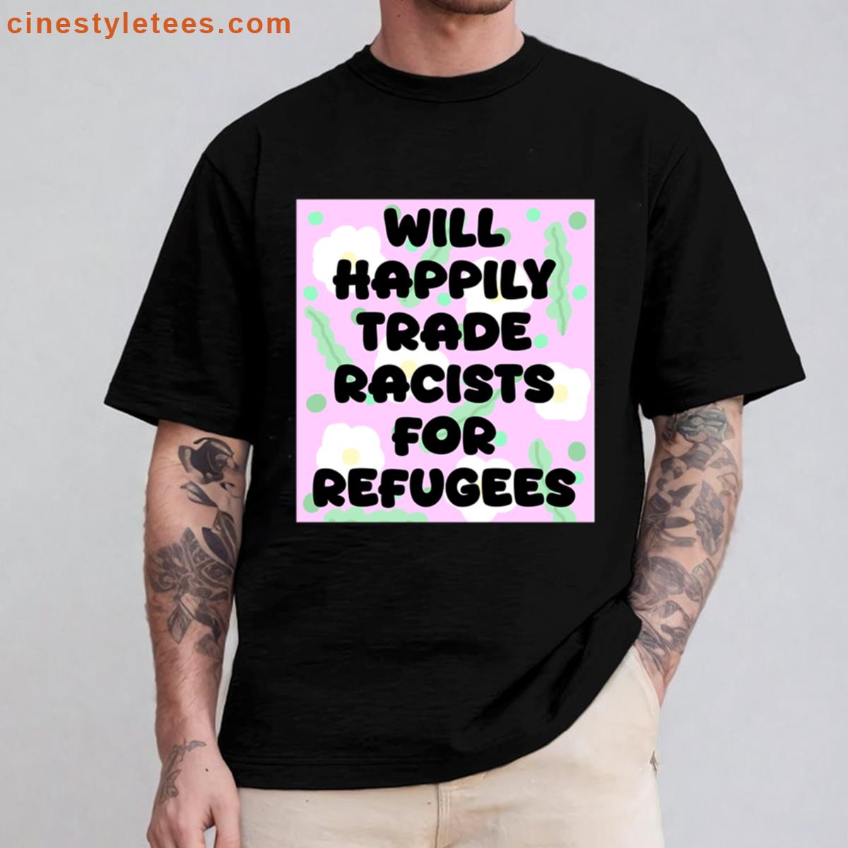 Will Trade Racists Shirt